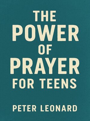 cover image of The Power of Prayer for Teens